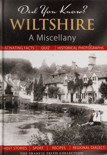 Did You Know? Wiltshire A Miscellany by Julia Skinner