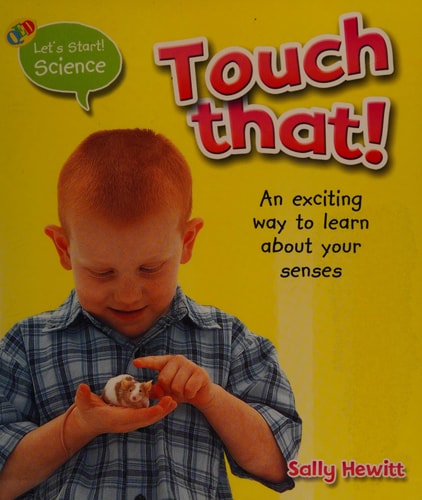 Touch That! by Sally Hewitt