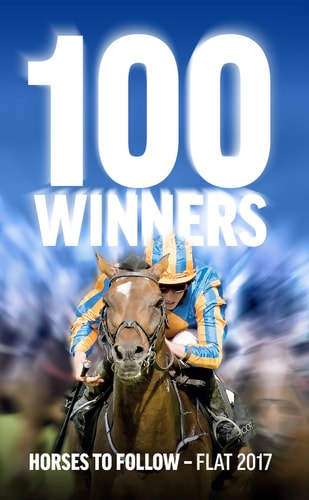 100 Winners: Horses to Follow Flat 2017 by Rodney Pettinga