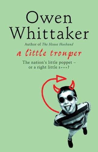 A Little Trouper by Owen Whittaker