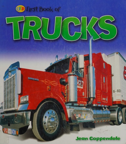 Trucks (QED First Book of) by Jean Coppendale