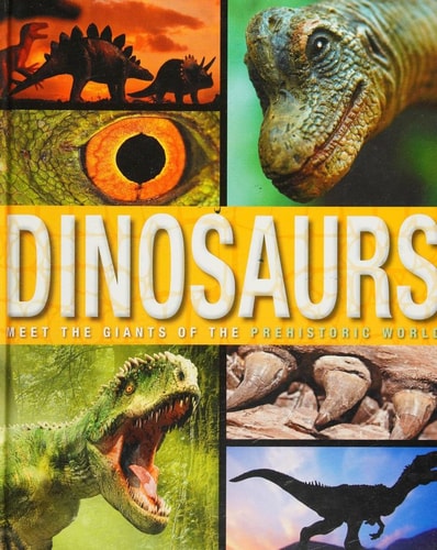 Dinosaurs Meet the Giants of the Prehistoric World by unknown author