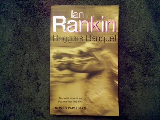 Beggars Banquet by Ian Rankin