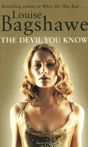 The Devil You Know by Louise Bagshawe