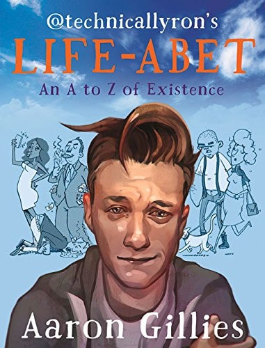 Life-Abet An a to Z of Existence by Aaron Gillies