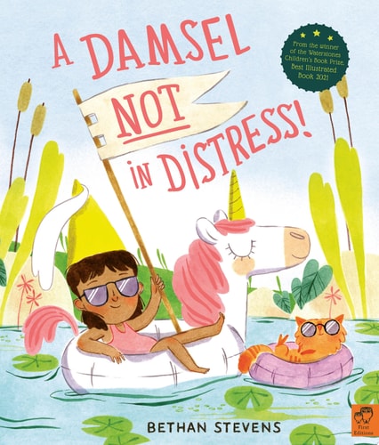 A Damsel Not in Distress! by Bethan Stevens