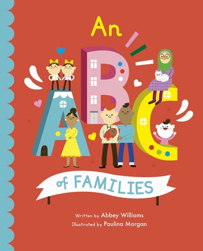 An ABC of Families by Abbey Williams