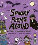 Spooky poems aloud: 25 poems to frighten and delight by Coelho, Joseph
