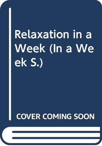 Relaxation In a Week by Pat Dyke