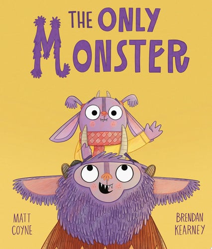 The only monster by Coyne, Matt