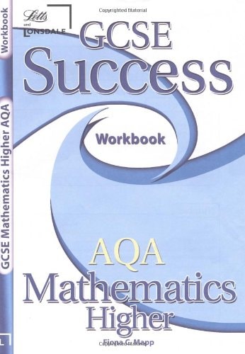 GCSE Success Workbook AQA Maths Higher by Unknown