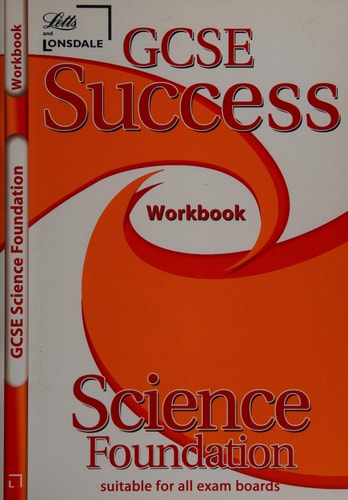 Science - Foundation Tier: Workbook (2012 Exams Only) (Letts GCSE Success) by Brian Arnold, Elaine Daw, Emma Poole
