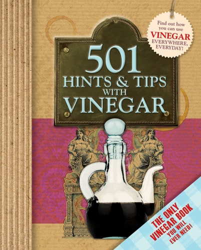501 Hints & Tips with Vinegar (Hints & Tips Bind Up)