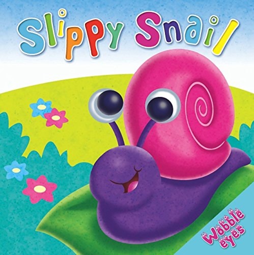 Slippy Snail (Wobbly Eyes) by Igloo Books