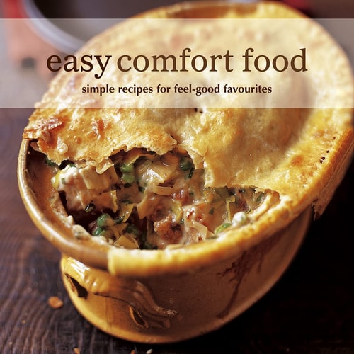 Easy Comfort Food by Ryland Peters and Small Staff