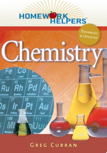 Homework Helpers: Chemistry, Revised Edition by Greg Curran
