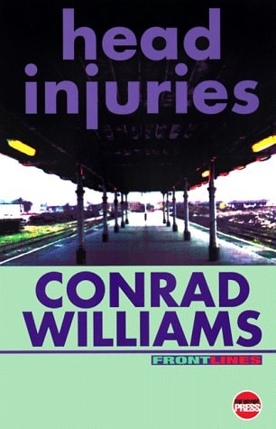Head Injuries by Conrad Williams