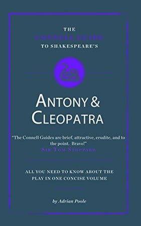 The Connell guide to Shakespeare's Antony and Cleopatra by Poole, Adrian