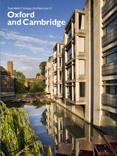 Oxford and Cambridge by Elain Harwood, Alan Powers, Otto Saumarez Smith
