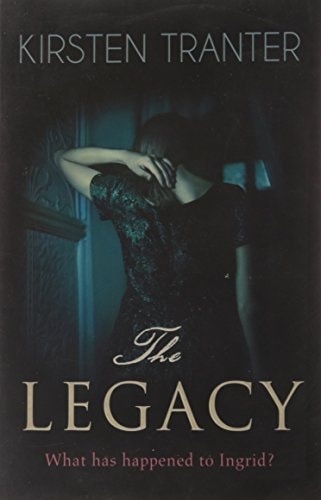 Legacy by Kirsten Tranter
