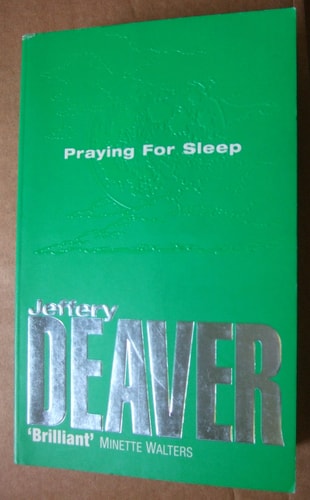 Praying for Sleep by Jeffery Deaver