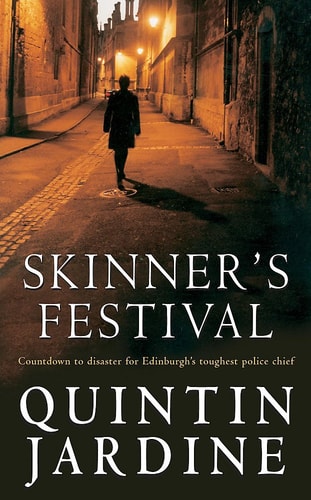 Skinner's Festival by Quintin Jardine