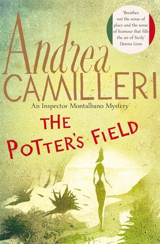 The Potter's Field: an Inspector Montalbano Novel 13 by Andrea Camilleri