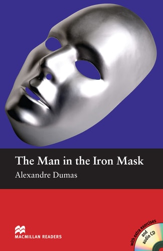 The Man in the Iron Mask. Per la Scuola Secondaria Di Primo Grado by Alexandre Dumas