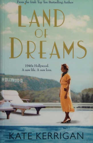 Land of Dreams by Kate Kerrigan, Kerrigan Kate