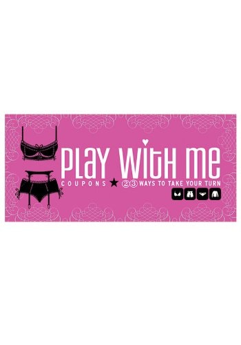 Play with Me Coupons 23 Ways to Take Your Turn by Sourcebooks