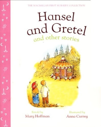 Hansel and Gretel and Other Stories by Hoffman Mary Curr