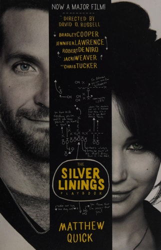 The Silver Linings Playbook by Matthew Quick