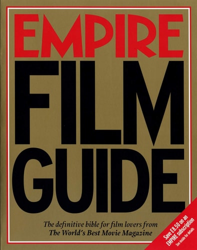 The Empire Film Guide by Empire Magazine