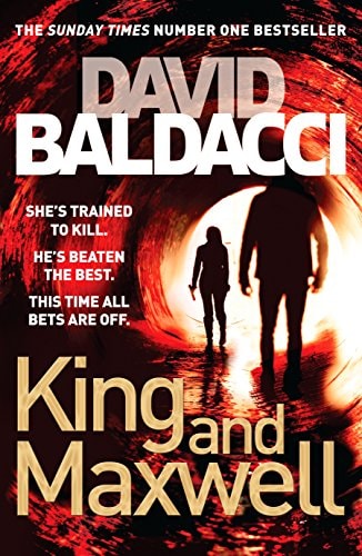 King and Maxwell [Paperback] [Jan 01, 2013] David Baldacci by David Baldacci
