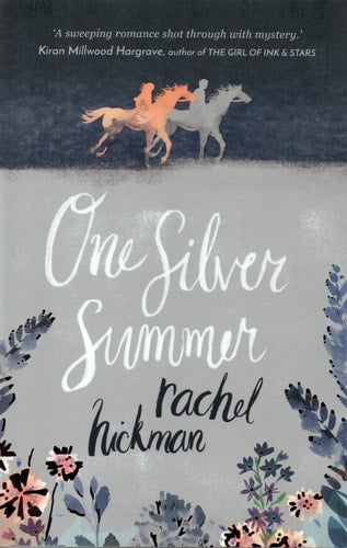 One Silver Summer by Rachel Hickman