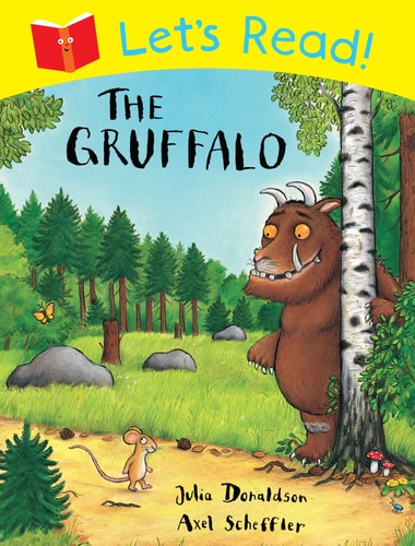 The Gruffalo by Julia Donaldson