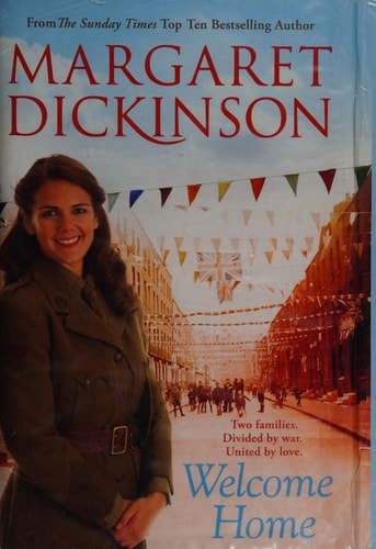 Welcome Home by Margaret Dickinson