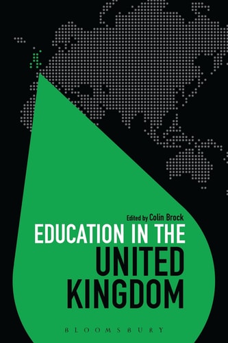 Education in the United Kingdom by Colin Brock