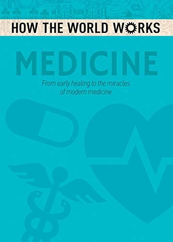 How the World Works: Medicine by Anne Rooney
