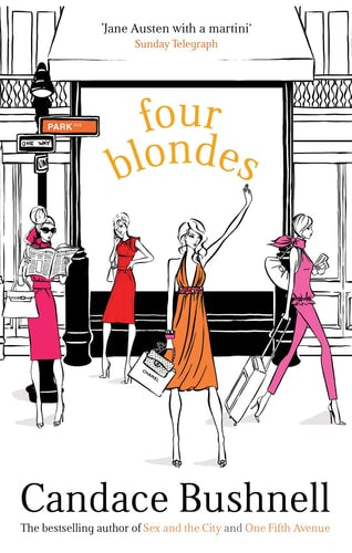 Four Blondes by Candace Bushnell