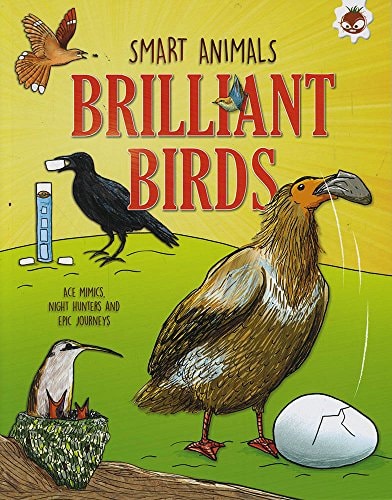 Smart Animals - Brilliant Birds by John Farndon