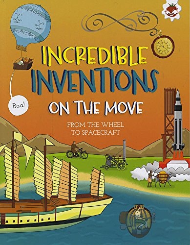 Incredible Inventions - on the Move by Matt Turner