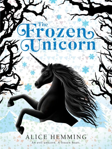 The Frozen Unicorn by Alice Hemming