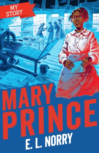 Mary Prince (reloaded Look) by E. L. Norry