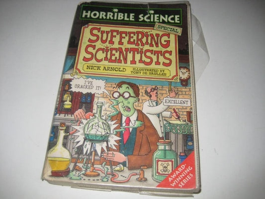Suffering Scientists by Nick Arnold