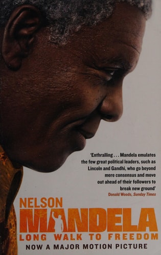 Long Walk to Freedom by Nelson Mandela