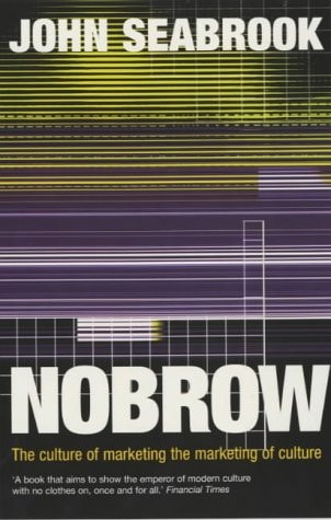 Nobrow by John Seabrook