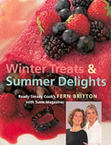 Winter Treats and Summer Delights by Fern Britten, Susie Magasiner