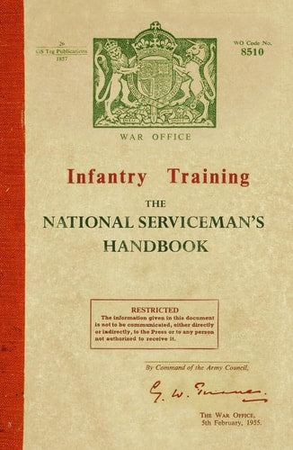 Infantry Training The National Serviceman's Handbook by Campbell McCutcheon