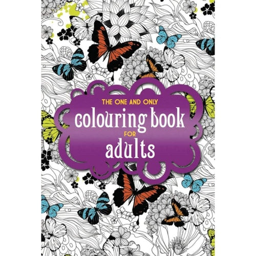 The One and Only Coloring Book for Adults (One and Only Colouring / One and Only Coloring)